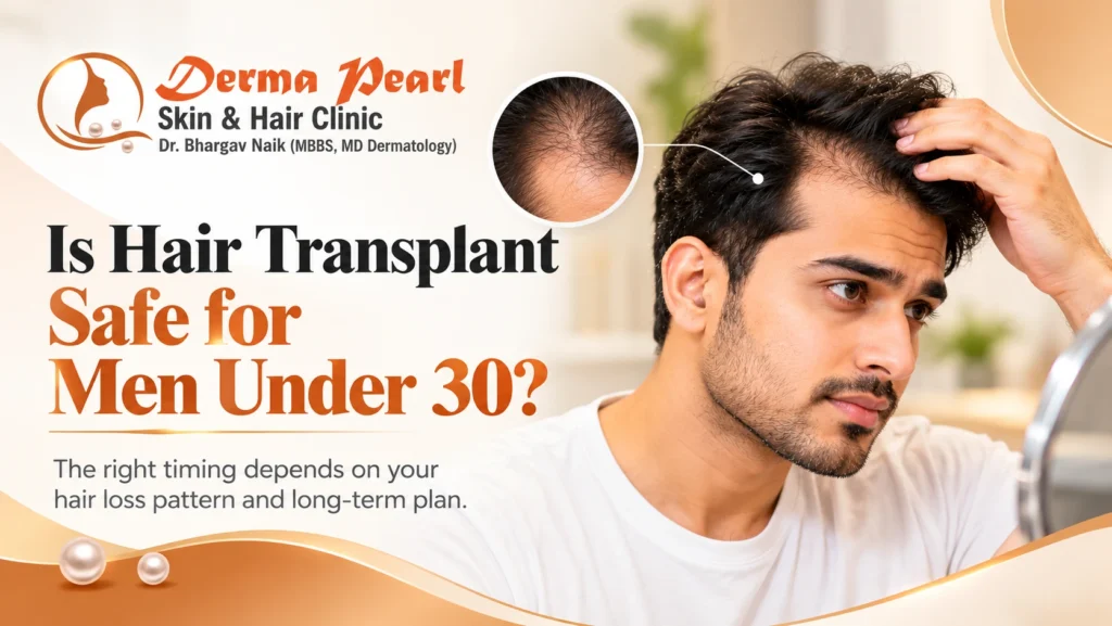Hair Transplant Safety for Men Under 30